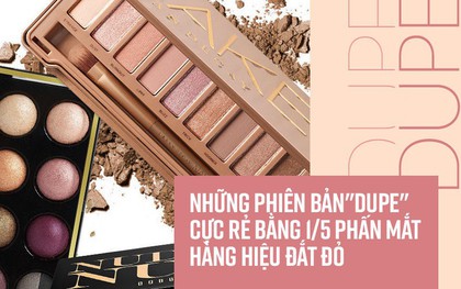 Những phiên bản "dupe" cực đỉnh mà giá chỉ bằng 1/5 phấn mắt hàng hiệu đắt đỏ