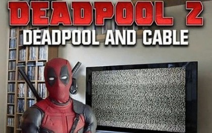 Loạt ảnh chế lầy lội dành cho fan cuồng "Deadpool 2"