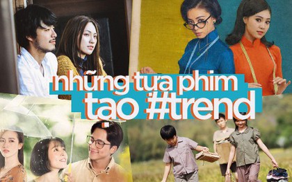 6 tựa phim Việt từng trở thành trào lưu trên mạng xã hội