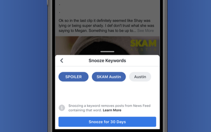 Facebook thử nghiệm tính năng chống "trẻ trâu" spoiler phim: Ẩn tất cả bài đăng theo từ khóa tùy chọn