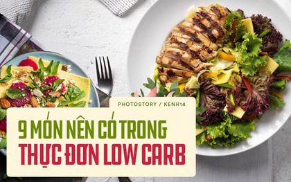 9 thực phẩm không thể bỏ qua dành cho những người mới bước vào chế độ giảm cân Lowcarb