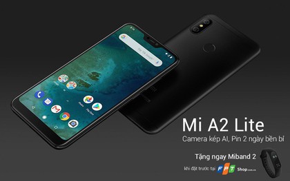 Đặt trước Xiaomi A2 Lite, FPT Shop tặng ngay Mi Band 2 thời thượng