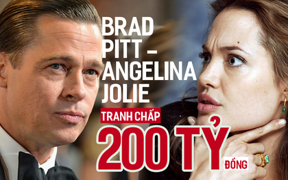 Cặp đôi từng được ngưỡng mộ nhất nhì Hollywood Brangelina tranh cãi gay gắt vì khối tài sản 200 tỷ đồng