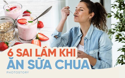 6 sai lầm không phải ai cũng biết khi sử dụng sữa chua