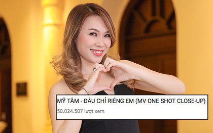 Mỹ Tâm chính thức có MV đầu tiên cán mốc 50 triệu lượt xem trên Youtube