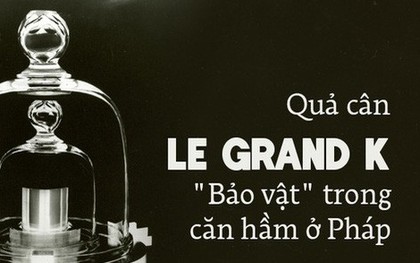 Lịch sử hơn 1 thế kỷ của quả cân 1 kilogram được cất giữ như bảo vật trong hầm ở Pháp