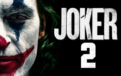 Vừa cán mốc tỉ đô, Warner Bros mạnh mồm xác nhận làm Joker 2: Tiết lộ gã hề sẽ đối đầu trai đẹp Robert Pattinson?