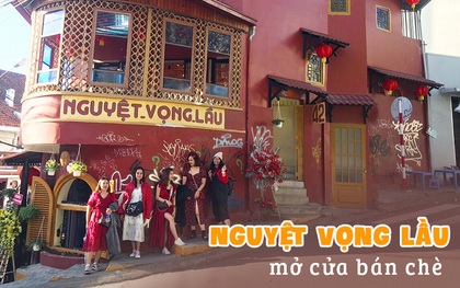 Nguyệt Vọng Lầu, điểm check in quen thuộc ở Đà Lạt bỗng "cựa mình" trở thành quán chè sau hơn 40 năm "ngủ quên"