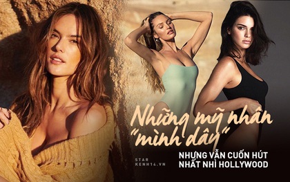 Thời "xôi thịt" đã qua, dàn thiên thần “Victoria’s Secret” và Kendall đang dẫn đầu xu hướng "mình dây" khuấy đảo Hollywood