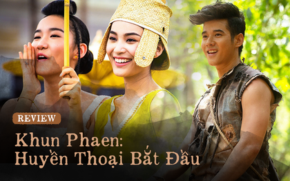 Review "Khun Phaen Huyền Thoại Bắt Đầu": Cười no rạp với nội dung chẳng giống ai, đoạn kết "đuôi chuột" ai cũng buồn