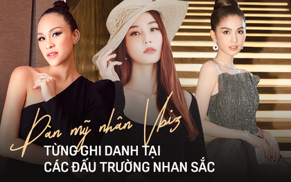 Ít ai biết dàn mỹ nhân Vbiz này từng thi Hoa hậu: Ngọc Trinh dính lùm xùm, ai cũng đổi đời ngoạn mục dù thứ hạng không cao