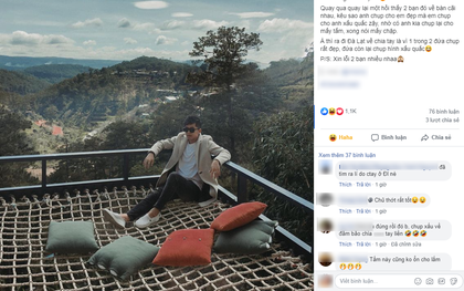 Dân mạng tìm ra lý do khiến các cặp đôi đi Đà Lạt về chia tay: chụp ảnh cho người yêu đẹp mà được chụp lại thì quá xấu?