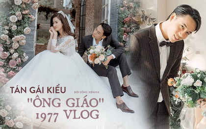 Đỉnh cao của tán gái chính là "ông giáo" 1977 Vlog: Xin các anh trai hãy học ngay chứ đừng "Em ăn cơm chưa?" nữa, chúng tôi mệt rồi!