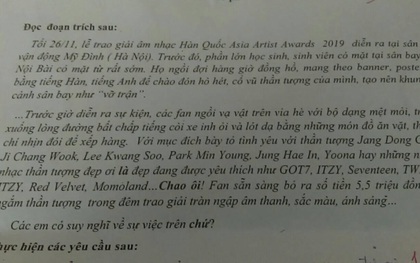 Fan K-Pop bức xúc vì Đề thi nói "Bỏ tiền ra "đu" AAA, chờ đợi idol ở sân bay hàng tiếng đồng hồ, hò hét ở sân bay là vô nghĩa"