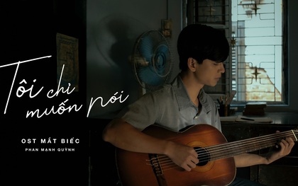 "Mắt Biếc" vượt doanh thu 100 tỉ - liệu có giúp MV OST "Tôi Chỉ Muốn Nói" mới ra của Phan Mạnh Quỳnh chạm top 1 trending?