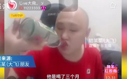 Khát khao nổi tiếng, streamer Trung Quốc tử vong vì uống quá nhiều dầu ăn và rượu liên tục 3 tháng