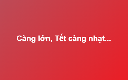Càng lớn Tết càng nhạt vì mấy câu chúc xuân hay file ghi âm soạn sẵn đem gửi cho hàng loạt người!
