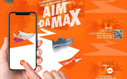 AIM DA MAX – Đấu trường của những "tay săn giày" 4.0