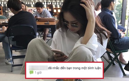 "Khẩu nghiệp" cũng cần có hội có thuyền nên đứa bạn thân mới phải mention bạn vào đủ thứ trên Facebook