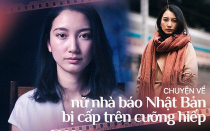 Shiori Ito: Từ nữ nhà báo bị cấp trên tấn công tình dục đến người phụ nữ dũng cảm vạch trần "nỗi hổ thẹn bí mật của nước Nhật"