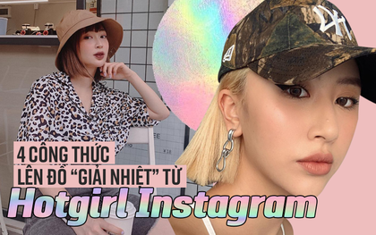 4 công thức mix đồ từ các hotgirl Instagram giúp bạn vẫn long lanh trong nắng nóng mùa hè