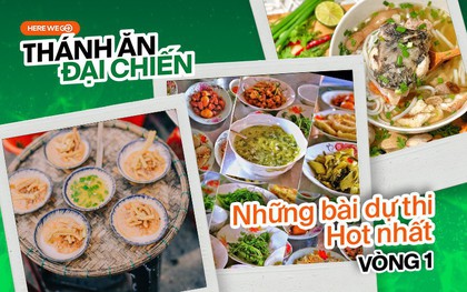 10 bài dự thi "hot" nhất vòng 1 Here We Go 2019: lượng vote suýt soát nhau, hoa mắt với đủ các món ăn