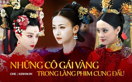 5 gương mặt vàng trong làng phim cung đấu, chứng minh cho câu “lòng dạ đàn bà” không đùa được đâu