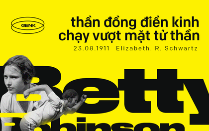 Đôi chân kỳ diệu của Elizabeth "Betty" Robinson: thần đồng điền kinh chạy vượt mặt tử thần