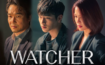 Watcher: Chưa bao giờ những màn lật mặt từ người bị hại đến kẻ phản bội lại nhanh đến thế