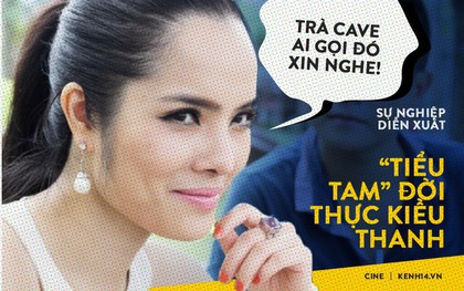 5 vai diễn để đời của "tiểu tam công khai" Kiều Thanh: Từ cô "Cave" bất hủ tới phản diện chuẩn mực của truyền hình Việt