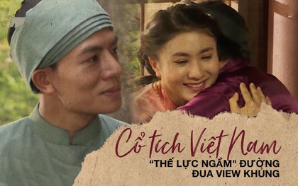 Phim cổ tích Việt Nam - "Thế lực ngầm" sở hữu toàn lượt view khủng