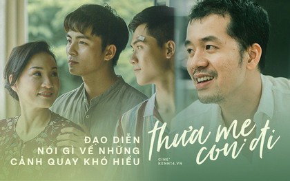 Đạo diễn "Thưa Mẹ Con Đi" giải thích tất tần tật 5 chi tiết khó hiểu trong phim, bất ngờ "nhá hàng" sẽ làm phần 2?