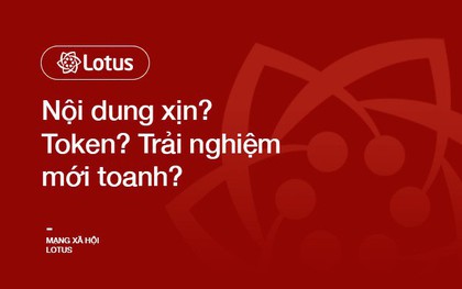 Tìm hiểu sự khác biệt của Lotus so với các MXH khác: Công cụ "trang trí" bài viết chuyên nghiệp, làm gì cũng ra token tha hồ mà tích lũy