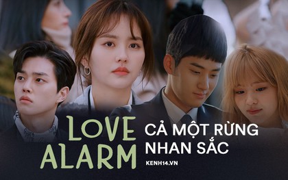 Xem "Love Alarm" cứ như đi ăn buffet trai xinh gái đẹp: Từ chính tới phụ, toàn đẹp cỡ Kim So Hyun trở lên!