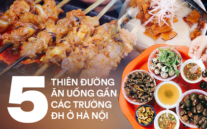 1001 địa chỉ ăn uống ngon bổ rẻ "nhất trần đời" của thổ địa 5 khu trường ĐH nổi tiếng ở Hà Nội cho tân sinh viên mới nhập học