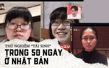 Thử nghiệm “tái sinh” trong 50 ngày ở Nhật: Từ kẻ tự ti luôn đeo khẩu trang đến cô gái đầy sức sống và quan điểm cái đẹp khiến chị em suy ngẫm