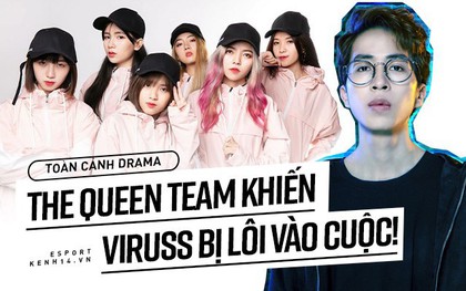 Toàn cảnh drama The Queen Team: Lùm xùm của dàn nữ streamer hot khiến Ohsusu, ViruSs cũng bị lôi vào cuộc chiến