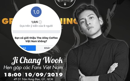 Huỷ sự kiện gặp Ji Chang Wook, chi nhánh đầu tiên của The Alley Coffee chưa kịp khai trương mà fanpage đã nhận hàng loạt rate 1 sao