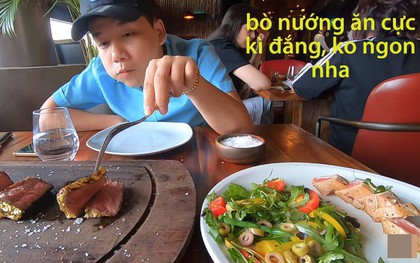 Khoa Pug chi tiền ăn món bò dát vàng của "thánh rắc muối": Bít tết nướng cháy ăn đắng ngắt, thua xa cách làm của nhà hàng Việt
