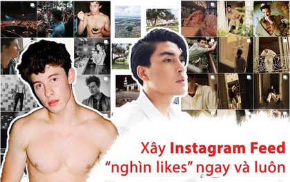 Xây Instagram Feed "nghìn likes" ngay và luôn chỉ với 7 tips đơn giản nếu bạn muốn trở nên "hót hòn họt" như bao người