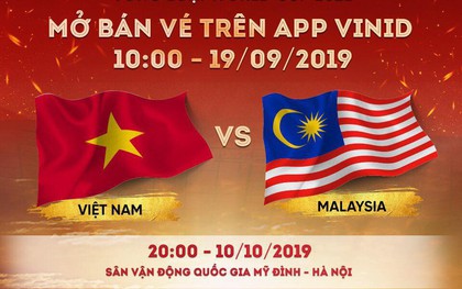 Vòng loại World Cup 2022: Vé trận Việt Nam gặp Malaysia hết sau 3 phút mở bán online