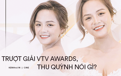 Vuột giải diễn viên ấn tượng VTV Awards, Thu Quỳnh chúc mừng Bảo Thanh: Cô ấy rất xứng đáng!