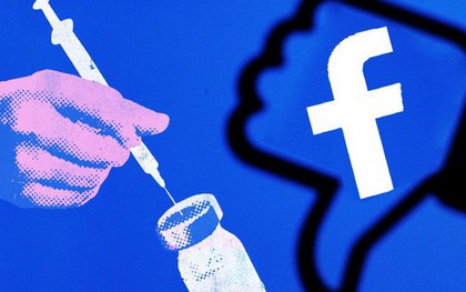 Vốn là "ổ chống vaccine" lớn nhất, nay Facebook cũng phải ra thông báo sẽ hạn chế vấn nạn này