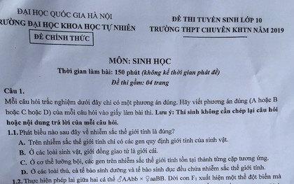 Đề thi Sinh học vào lớp 10 chuyên Khoa học Tự nhiên Hà Nội