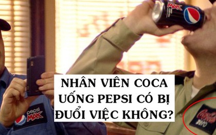 Nhân viên Coca Cola thâm niên 12 năm vẫn bị đuổi việc vì 'trót' 1 lần uống Pepsi: Luật ngầm đáng sợ giữa các công ty là đối thủ truyền kiếp của nhau