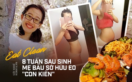Mẹ bầu Sài Thành chia sẻ bí quyết lấy lại vòng eo 66 và cân nặng 50kg chỉ sau 8 tuần sau sinh