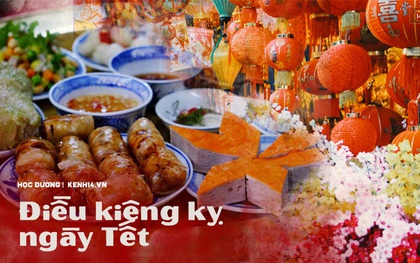 Những kiến thức không bao giờ thừa về một số điều cần kiêng kỵ trong ngày Tết, đặc biệt là mồng Một