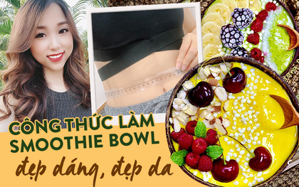 Gợi ý bữa sáng với smoothie bowl hấp dẫn từ cô gái Sài thành giúp da sáng, bụng nhỏ hơn