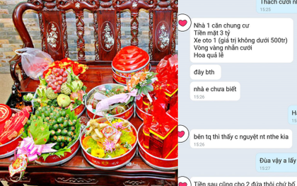 Thanh niên 29 tuổi xây xẩm mặt mày với yêu cầu thách cưới "khủng" của nhà bạn gái: 3 tỷ tiền mặt, 1 căn chung cư, 1 ô tô trên 500 triệu cùng vòng vàng trang sức