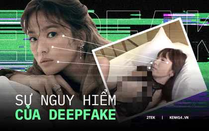 Song Hye Kyo tràn ngập ảnh, video nhạy cảm trên mạng xã hội, thủ phạm lại là Deepfake